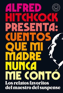Alfred Hitchcock Presenta: Cuentos Que M