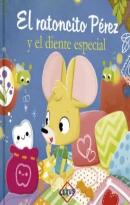 El ratoncito Pérez y el diente especial