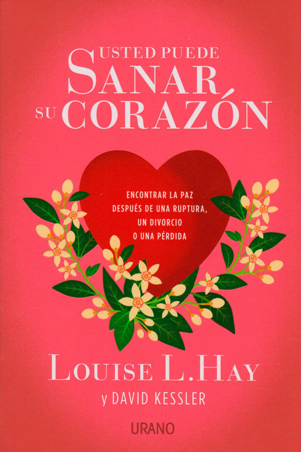 Usted puede sanar su corazon