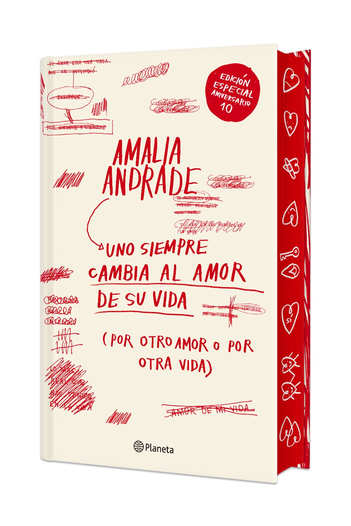 TD Uno siempre cambia al amor de su vida. Edición décimo aniversario