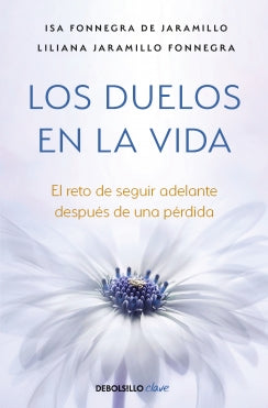 Los duelos en la vida