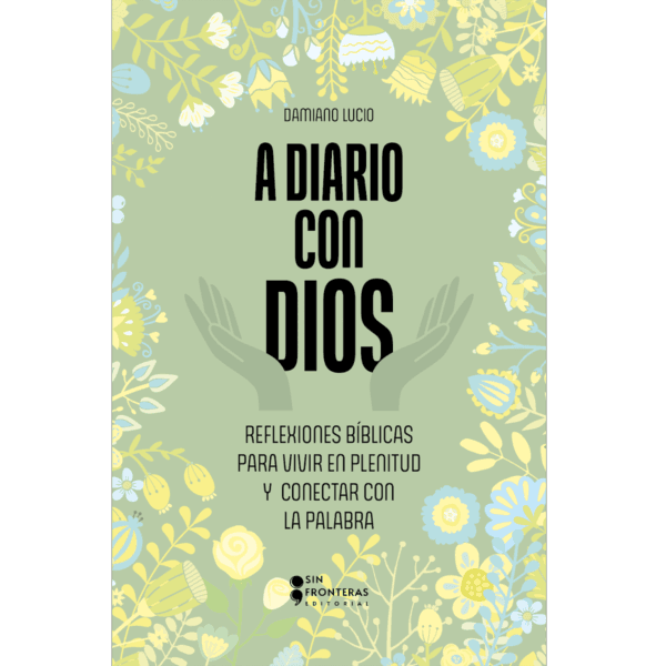 A Diario Con Dios