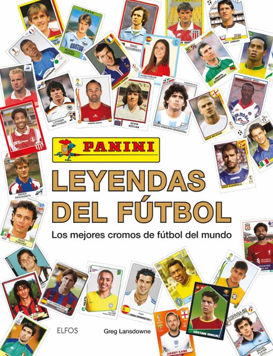 Panini Leyendas Del Fútbol: Los Mejores Cromos De Fútbol Del Mundo.