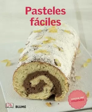 Pasteles Faciles: Colección Cocina Del Mundo
