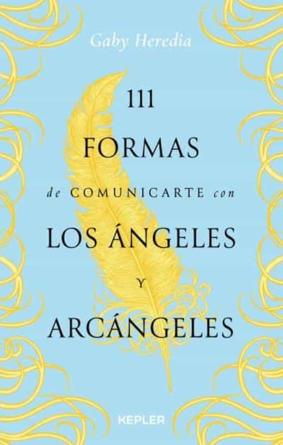 111 Formas De Comunicarte Con Los Angeles Y Arcangeles