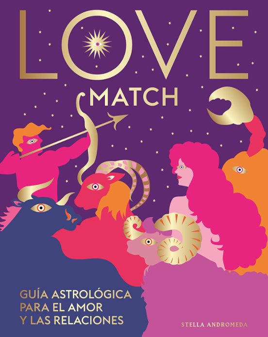 Love Match: Guia Astrologia Para El Amor Y Las Relaciones