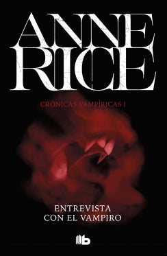 Entrevista con el vampiro (Crónicas Vampíricas 1)