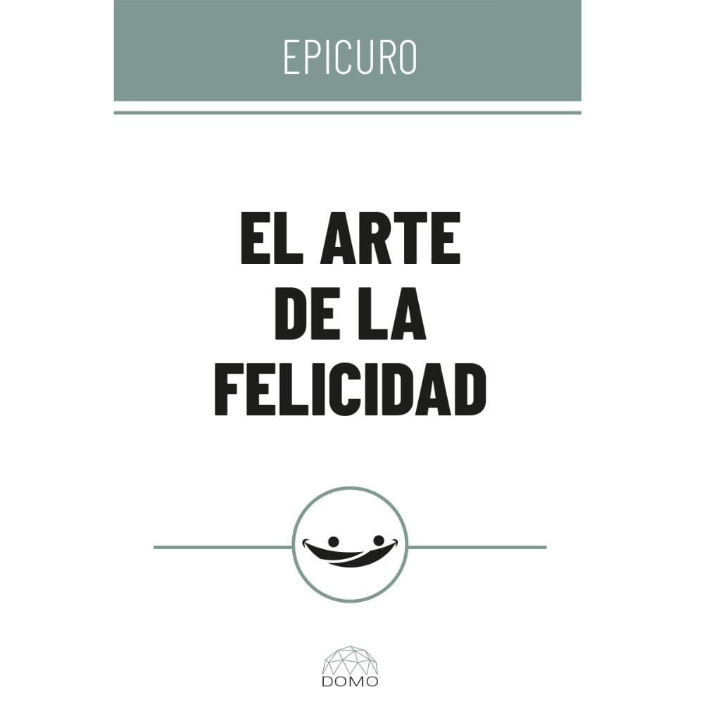 El Arte De La Felicidad - Domo