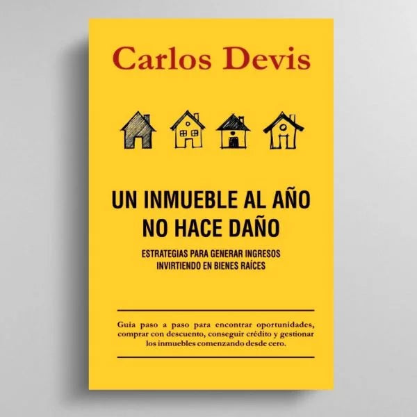 Un Inmueble Al año No Hace Daño