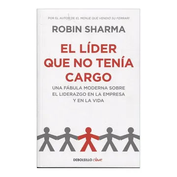 El líder que no tenía cargo