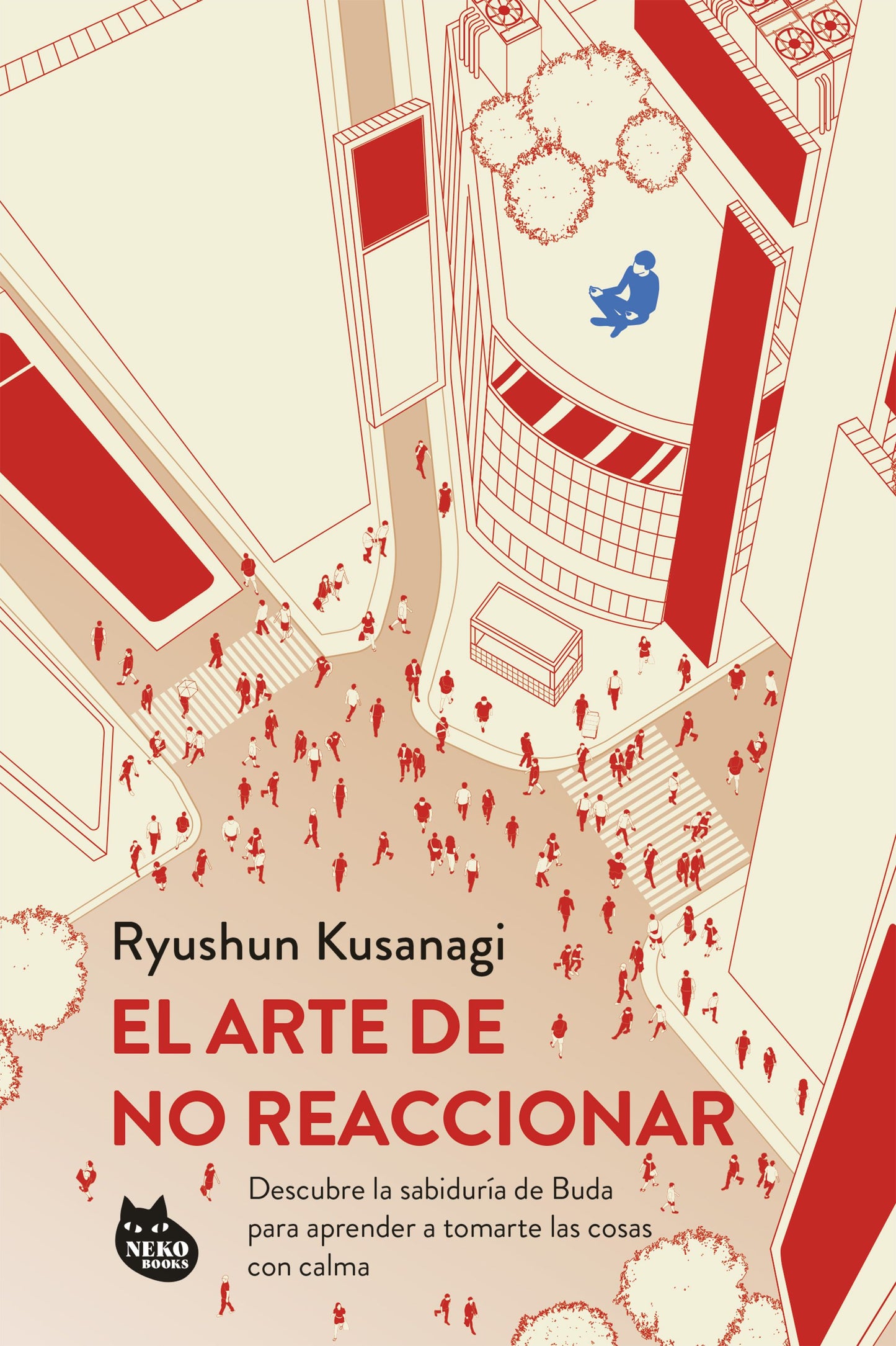 El arte de no reaccionar