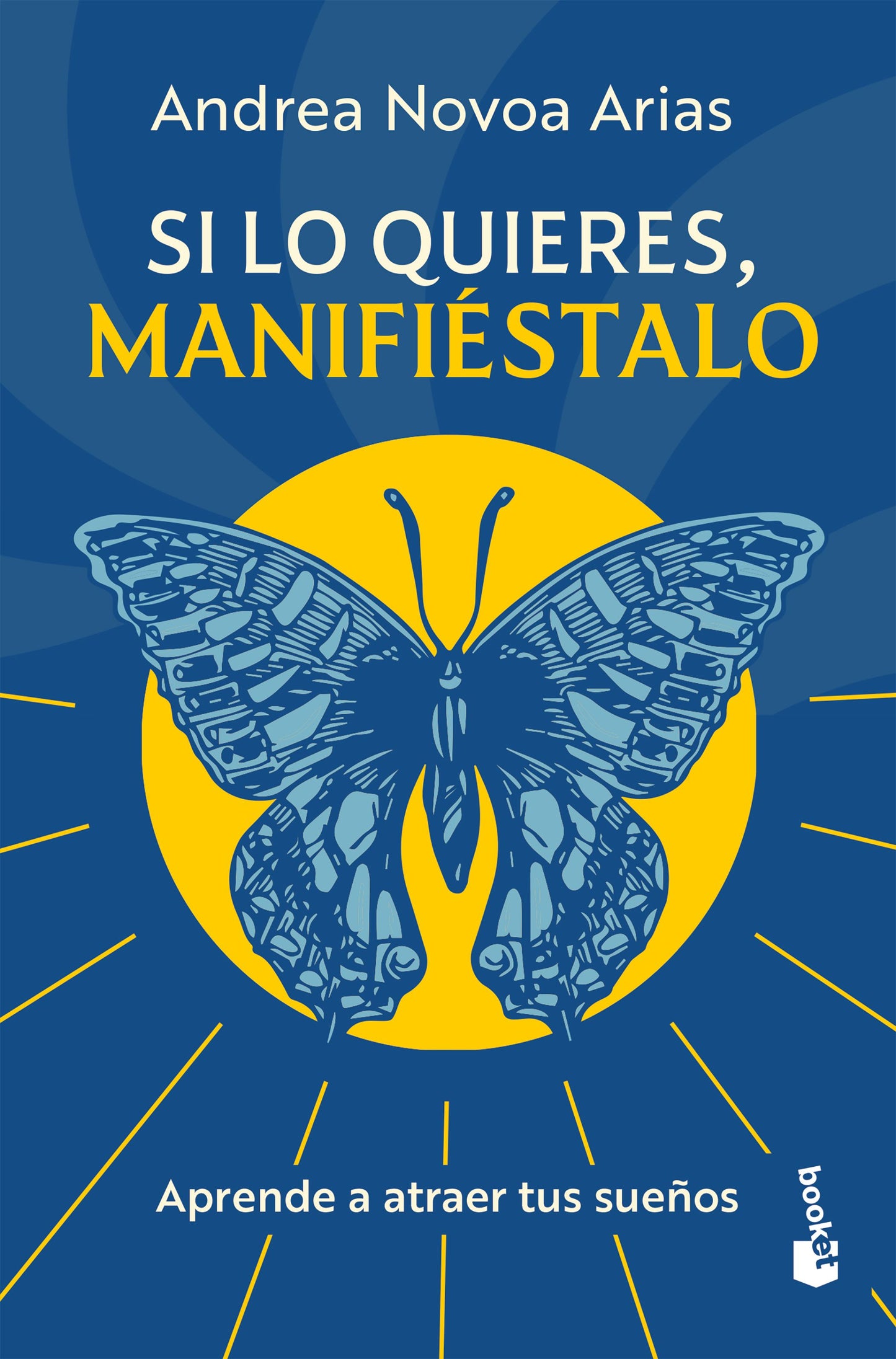 Si lo quieres, manifiéstalo