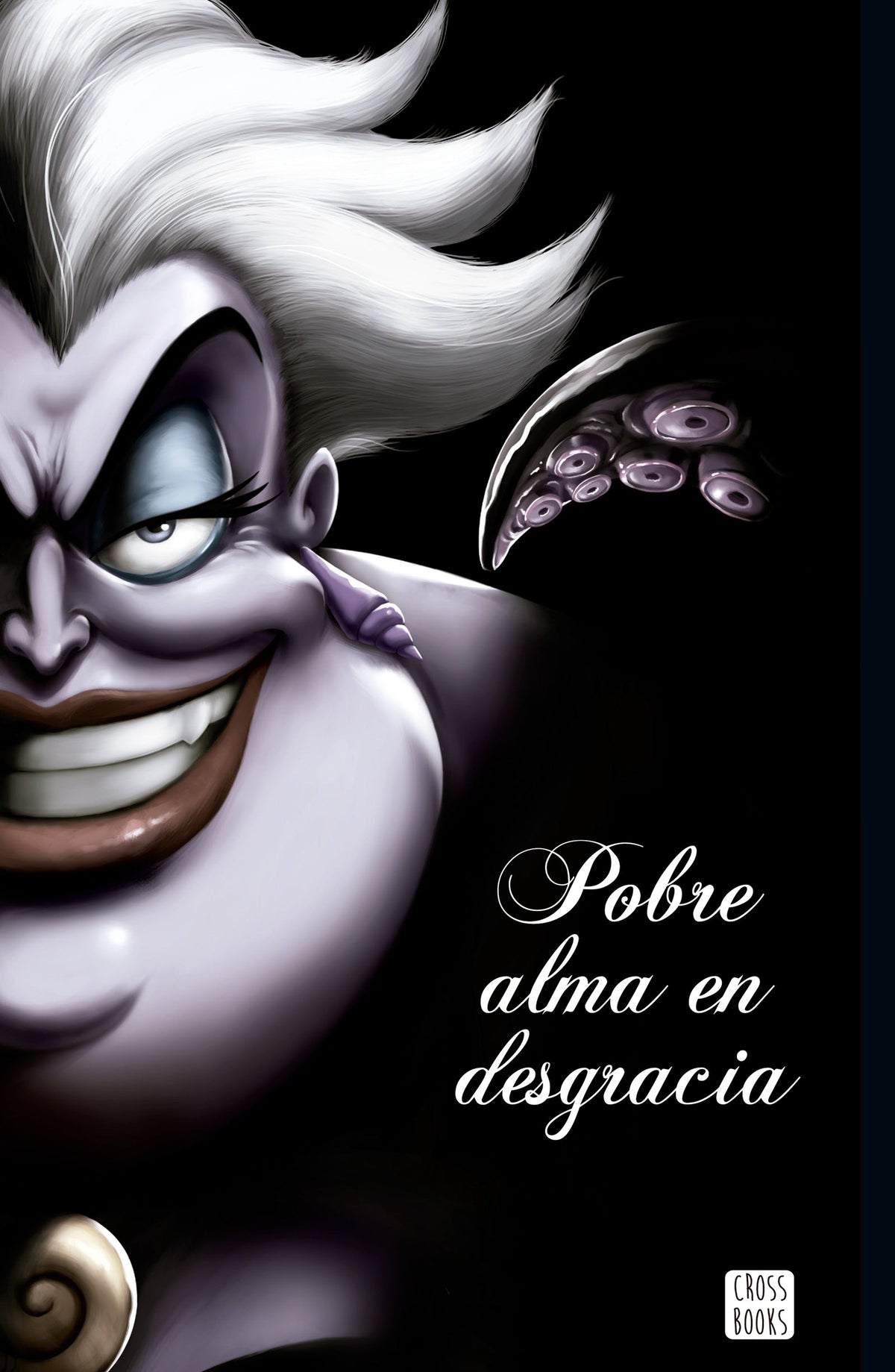 Villanos. Pobre alma en desgracia