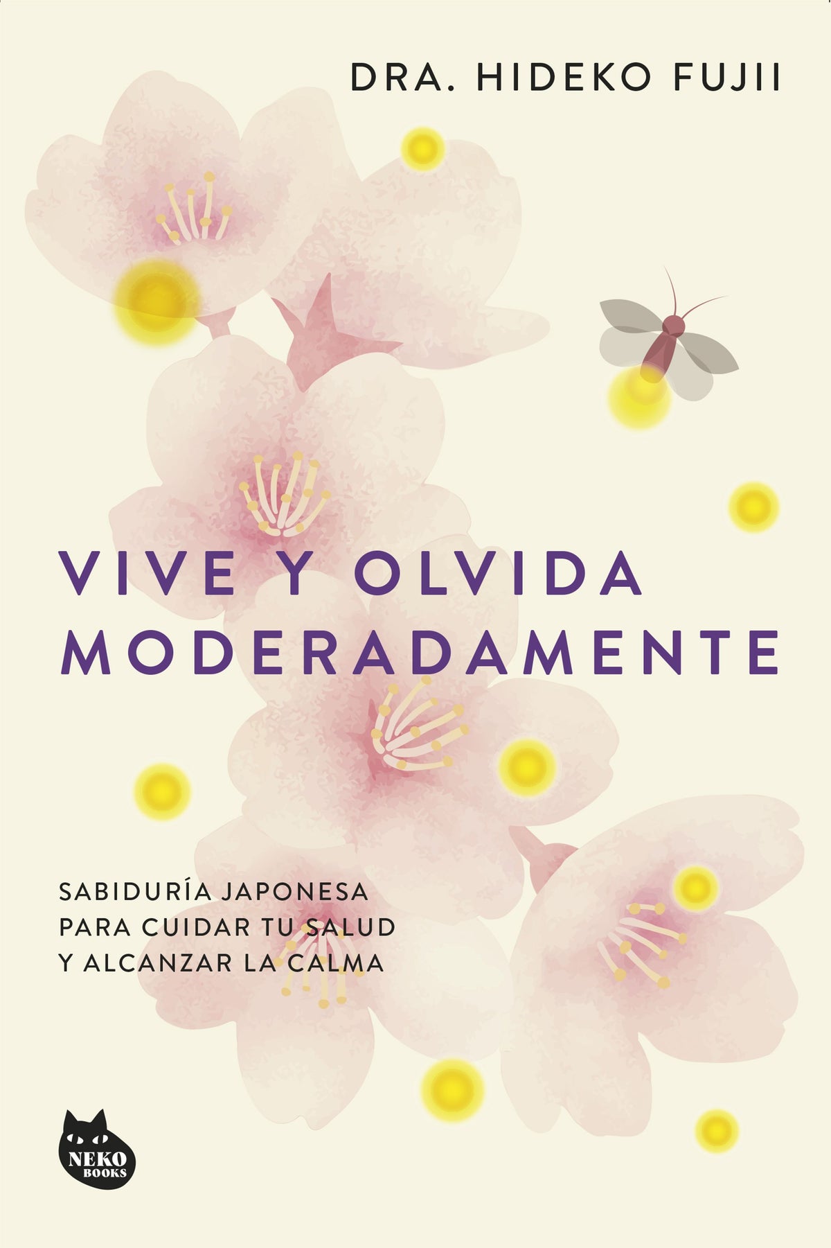 Vive y olvida moderadamente