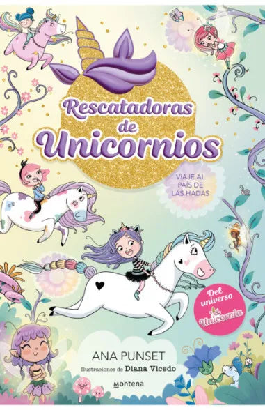 Unicornia Rescatadoras 2. Viaje Al Pais
