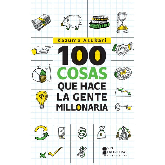 100 Cosas Que Hacen Los Millonarios