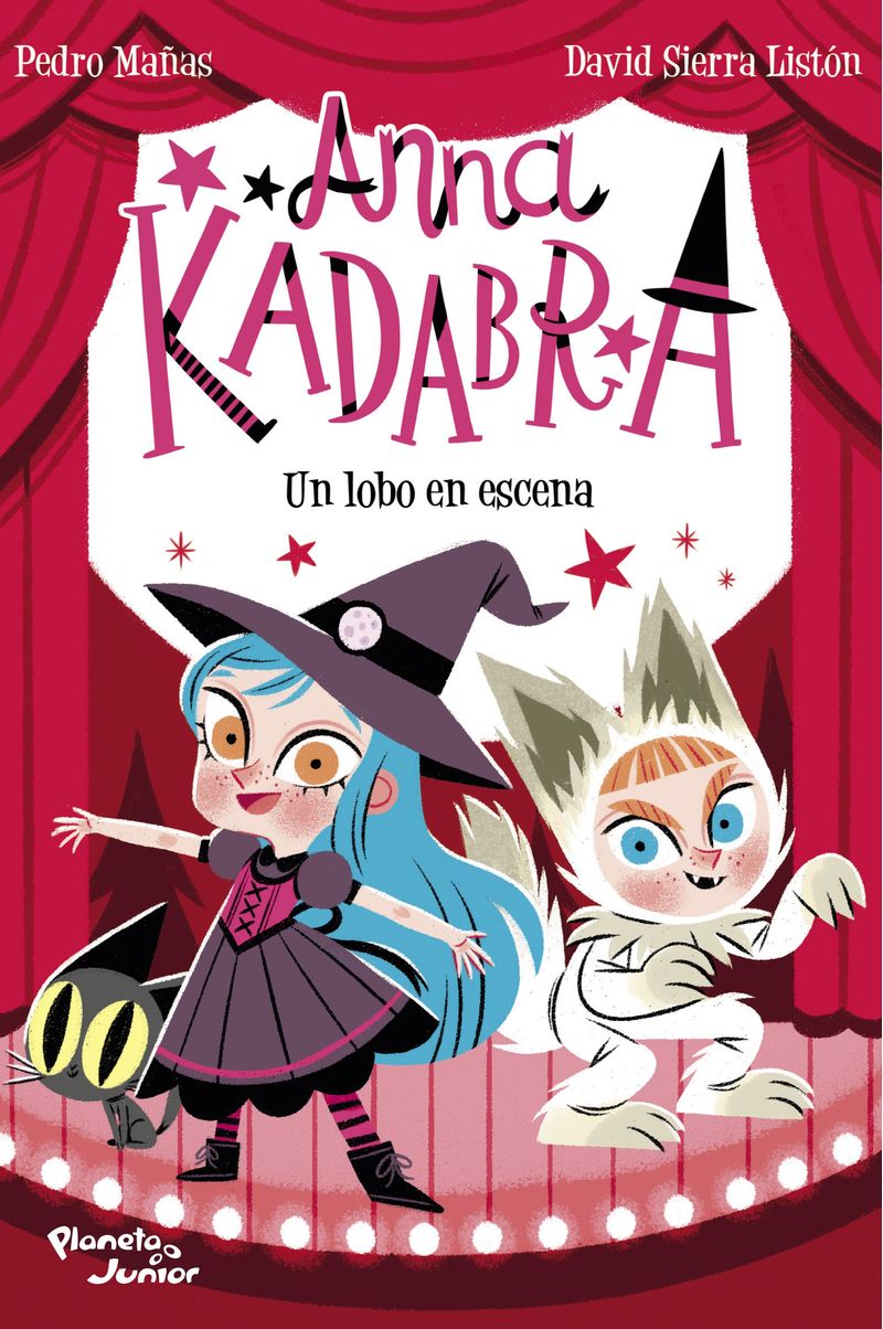 Anna Kadabra 9. Un lobo en escena