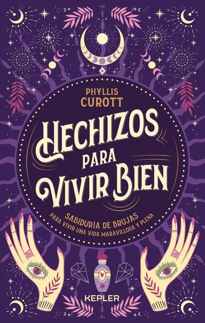 Hechizos para vivir bien 