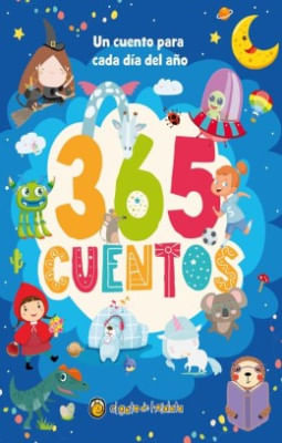 365 Cuentos. Uno Para Cada Dia Del Año