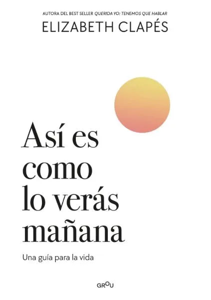 Así es como lo verás mañana