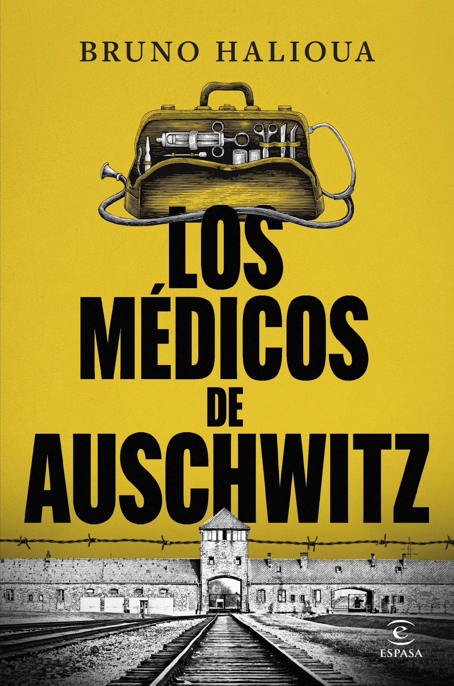 Los médicos de Auschwitz