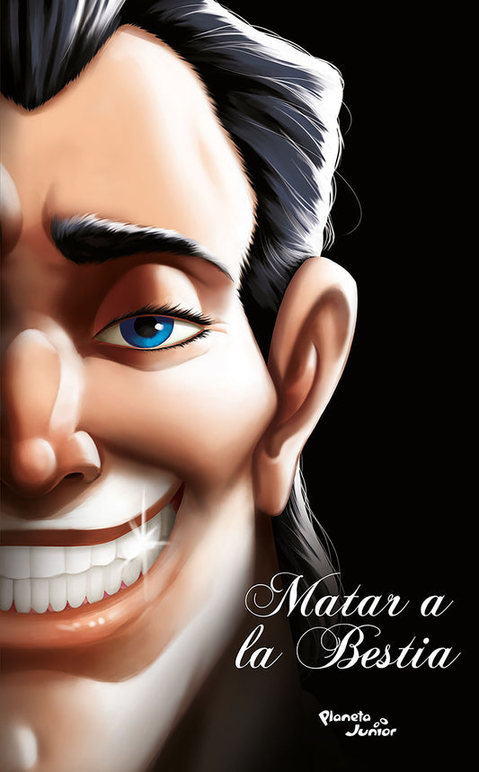 Villanos. Matar a la bestia