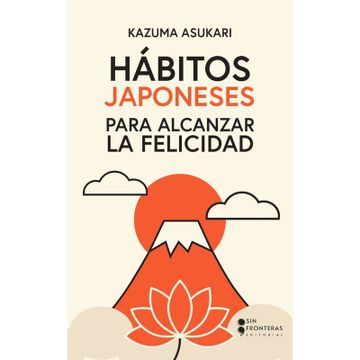 Hábitos Japoneses Para Alcanzar La Felic