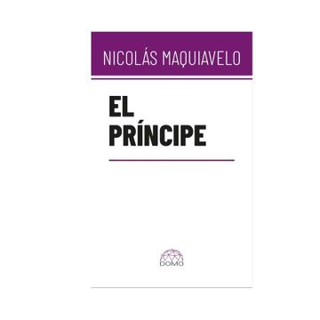 El Principe De Maquiavelo-Domo