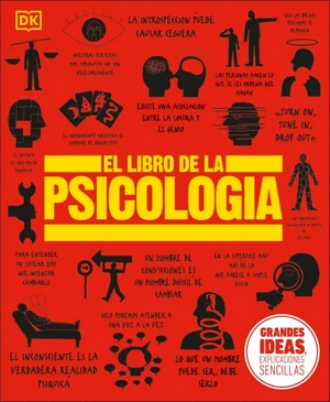 Grandes Ideas: El Libro De La Psicologia