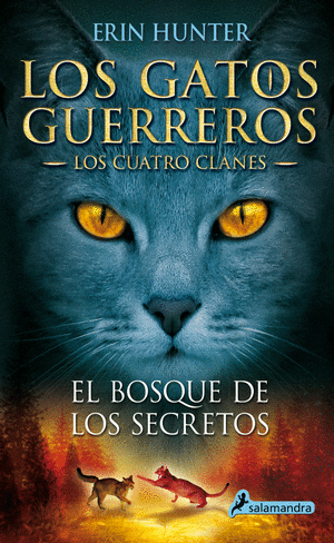 Gatos G-Cuatro Clanes 3-El Bosque De Los