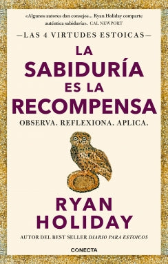 La sabiduría es la recompensa (Las 4 virtudes estoicas 4)