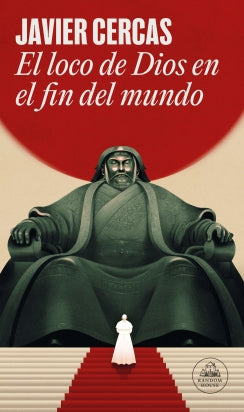 El loco de Dios en el fin del mundo