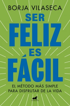 Ser feliz es fácil