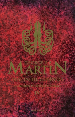 Festín de cuervos Canción de hielo y fuego 4