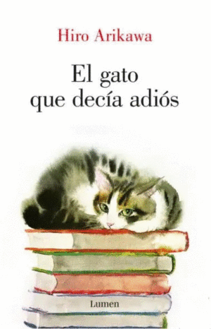 Gato Que Decia Adios, El
