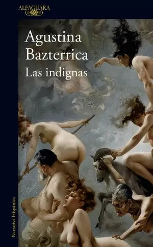Indignas, Las