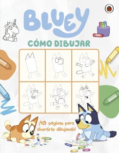 Bluey. Actividades - Bluey. Cómo dibujar