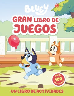 Bluey. Actividades - Bluey. Gran libro de juegos