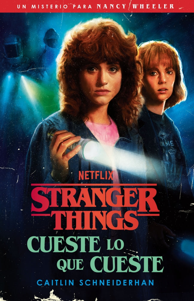 Stranger things. Cueste lo que cueste