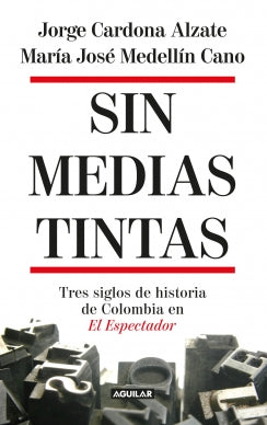 Sin medias tintas