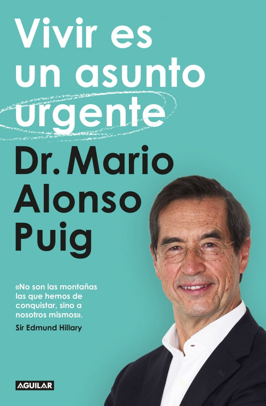 Vivir es un asunto urgente