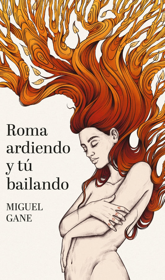 Roma ardiendo y tu bailando