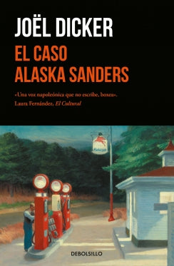 El caso Alaska Sanders (Marcus Goldman 3)