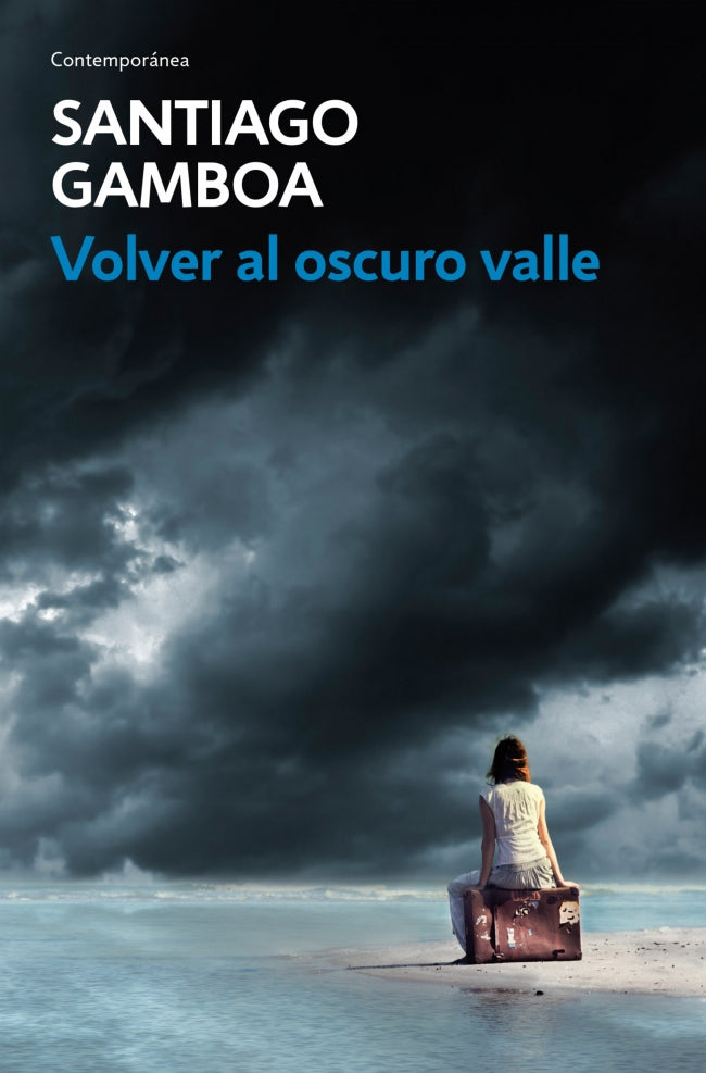 Volver al oscuro valle