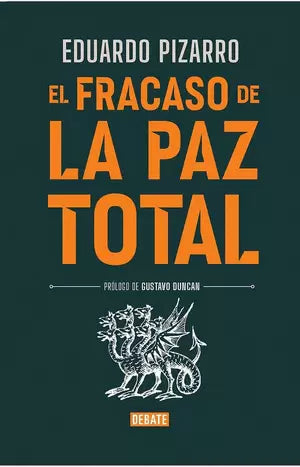 Fracaso De La Paz Total, El