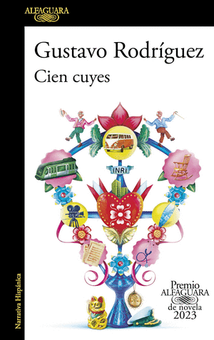 Cien cuyes (Premio Alfaguara de novela 2023)