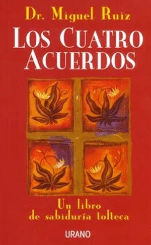 Los cuatro acuerdos
