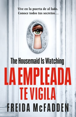 La empleada te vigila (La asistenta 3)