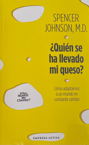 ¿Quien se ha llevado mi queso?