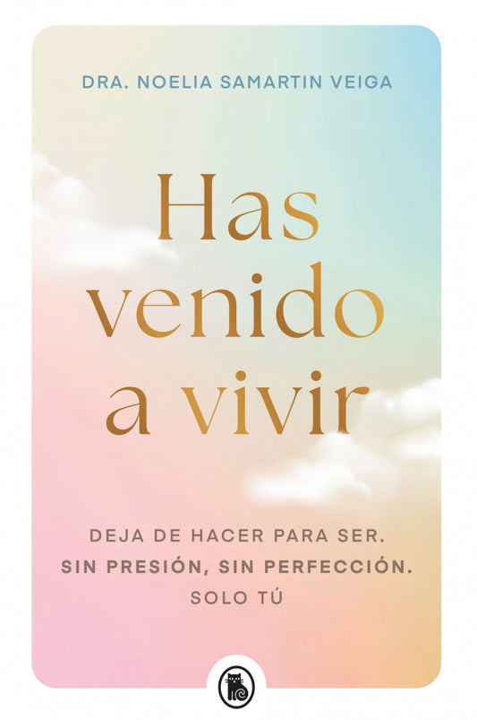 Has venido a vivir